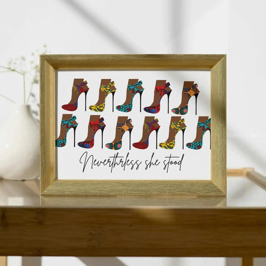 Ankara Shoe art Print 'Nevertheless She Stood' Printable Digital Art Print - Home Sweet Soul