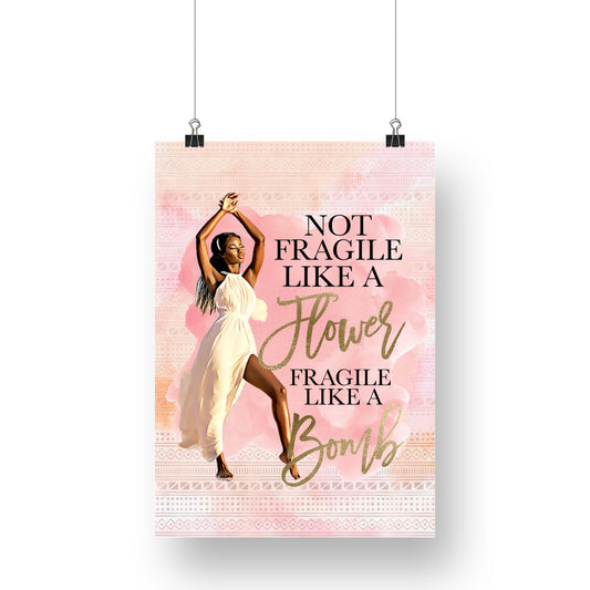 Fragile Like A Bomb Art Print
